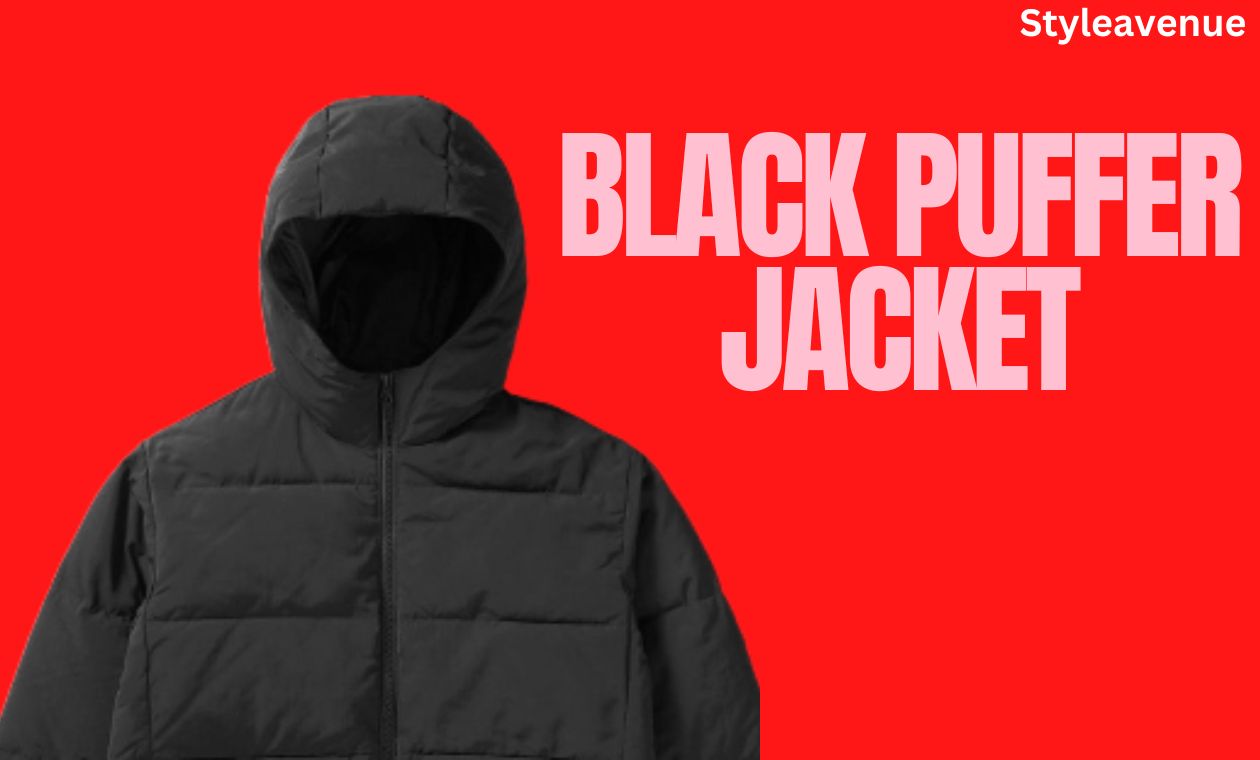 Black Puffer Jacket: Your Ultimate Style Companion - styleavenue