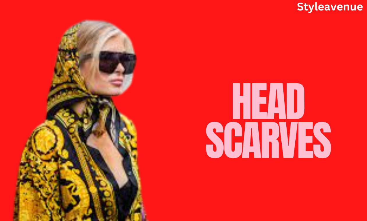 The Ultimate Guide to Head Scarves - styleavenue