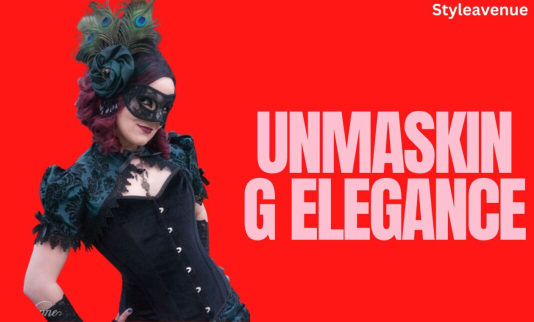 Unmasking-Elegance