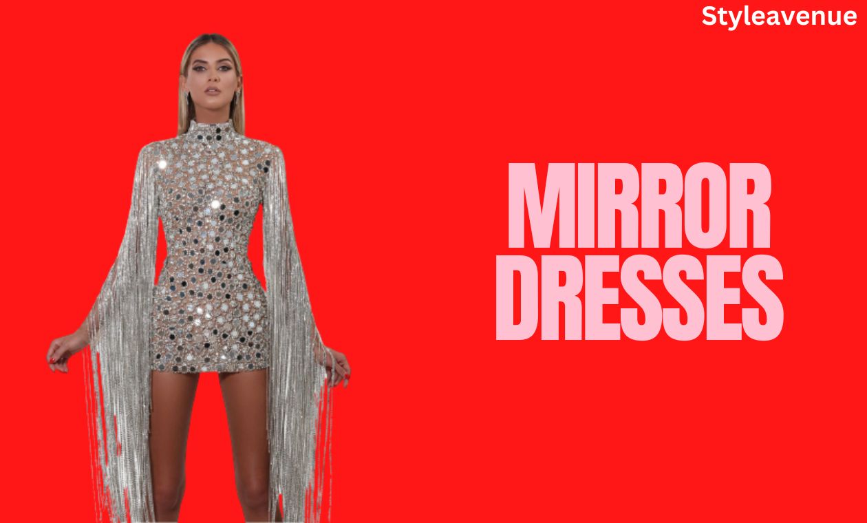 Mirror-Dresses