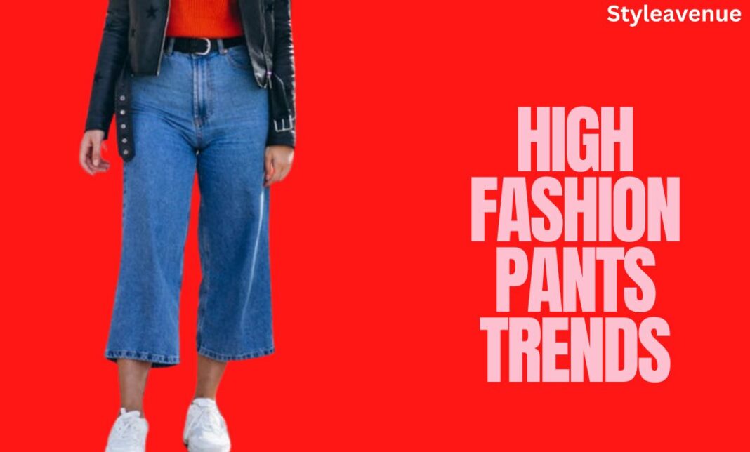 High-Fashion-Pants-Trends